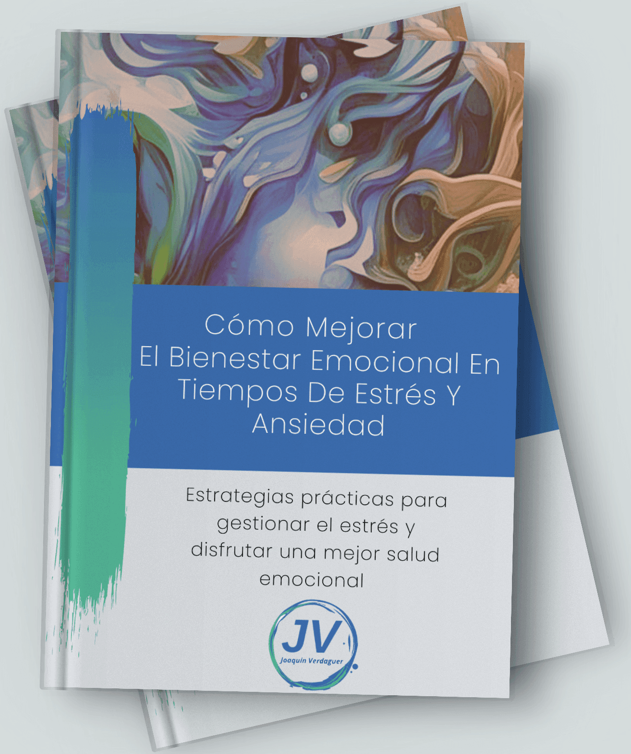 Portada del ebook Cómo mejorar el bienestar emocional en tiempos de estrés y ansiedad de Joaquín Verdaguer
